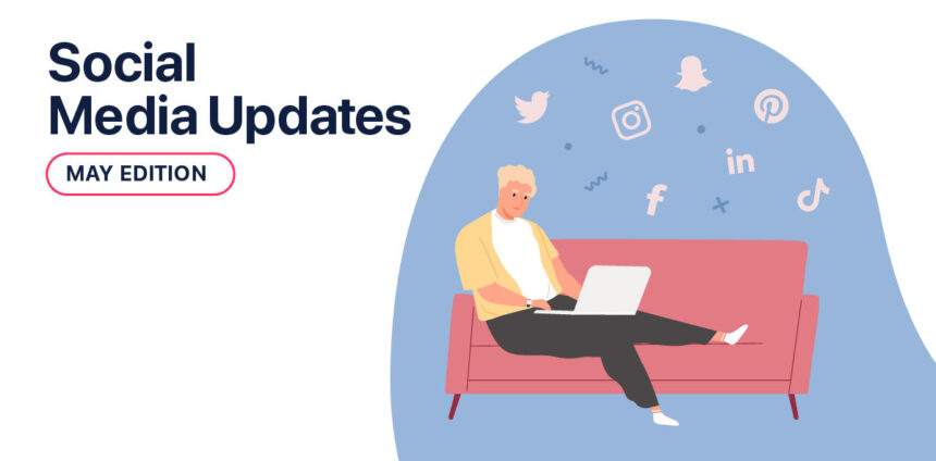 Social media updates - May edition