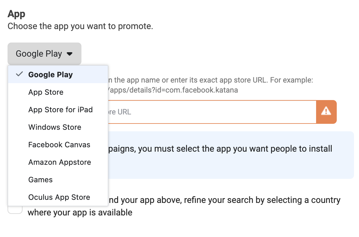 Facebook App Installs - choose where you want to target. Google Play, App Store, Windows Store, Amazon App store etc.